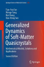 Generalized Dynamics of Soft-Matter Quasicrystals: Mathematical Models, Solutions and Applications