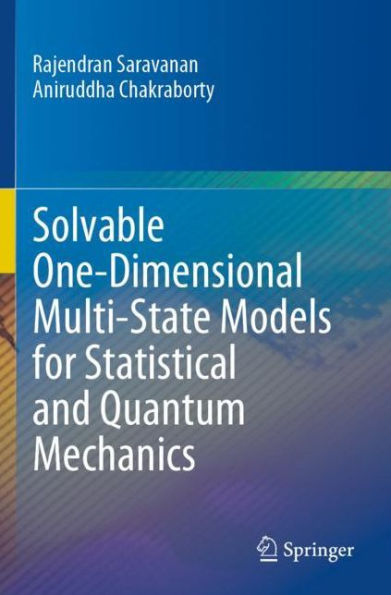 Solvable One-Dimensional Multi-State Models for Statistical and Quantum Mechanics