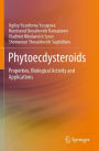 Phytoecdysteroids: Properties, Biological Activity and Applications