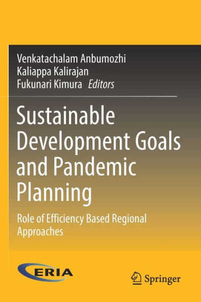 Sustainable Development Goals and Pandemic Planning: Role of Efficiency Based Regional Approaches