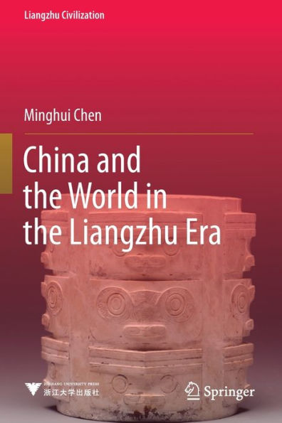 China and the World Liangzhu Era