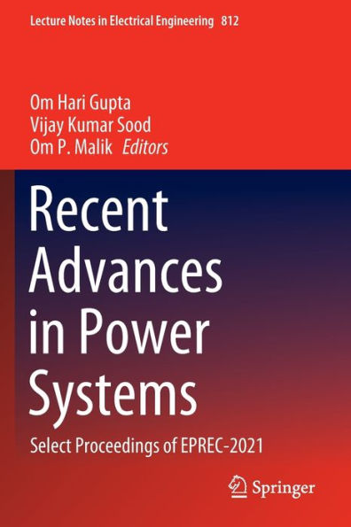 Recent Advances Power Systems: Select Proceedings of EPREC-2021