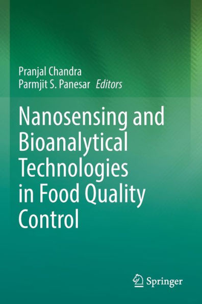 Nanosensing and Bioanalytical Technologies in Food Quality Control