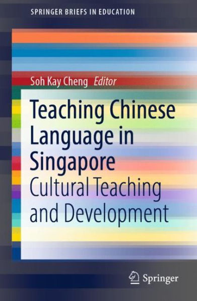 Teaching Chinese Language Singapore: Cultural and Development