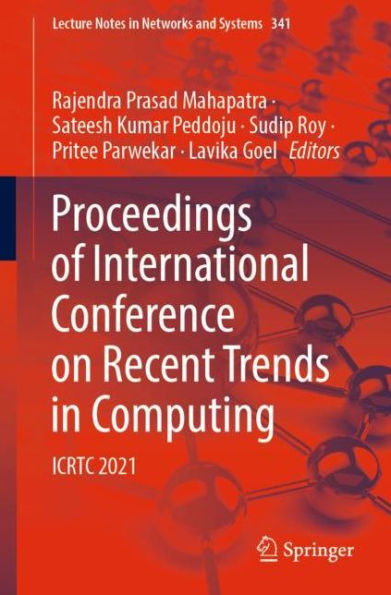 Proceedings of International Conference on Recent Trends Computing: ICRTC 2021
