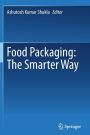 Food Packaging: The Smarter Way