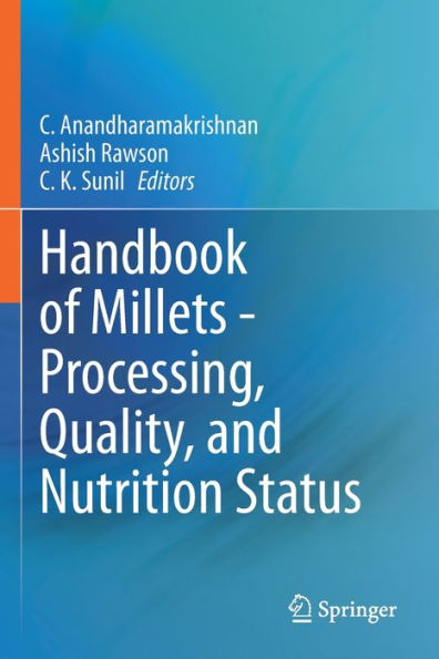 Handbook of Millets - Processing, Quality, and Nutrition Status