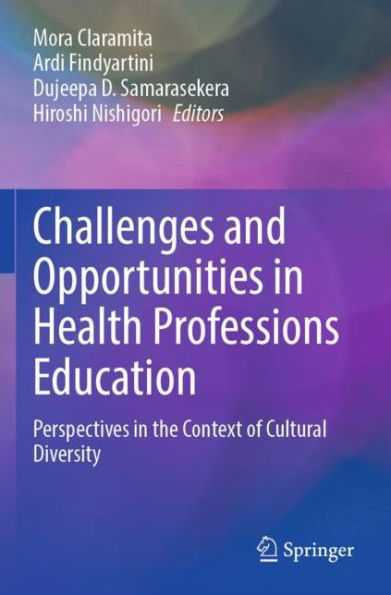 Challenges and Opportunities Health Professions Education: Perspectives the Context of Cultural Diversity