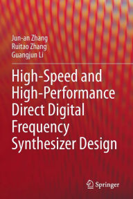 Title: High-Speed and High-Performance Direct Digital Frequency Synthesizer Design, Author: Jun-an Zhang