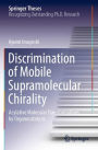 Discrimination of Mobile Supramolecular Chirality: Acylative Molecular Transformations by Organocatalysis