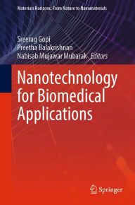 Title: Nanotechnology for Biomedical Applications, Author: Sreerag Gopi