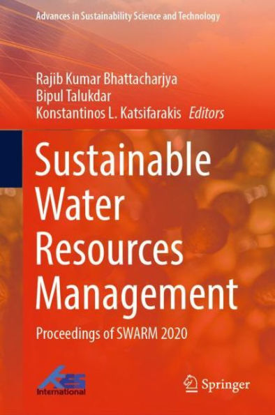 Sustainable Water Resources Management: Proceedings of SWARM 2020