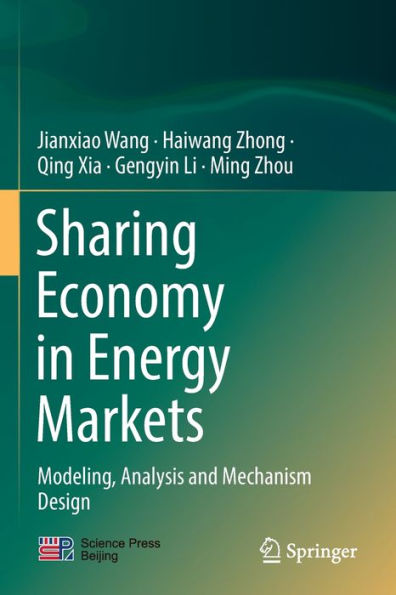 Sharing Economy Energy Markets: Modeling, Analysis and Mechanism Design