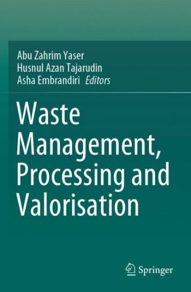 Waste Management, Processing and Valorisation