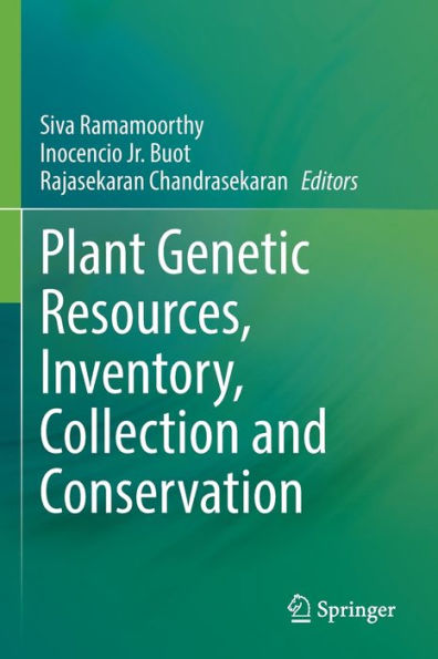 Plant Genetic Resources, Inventory, Collection and Conservation