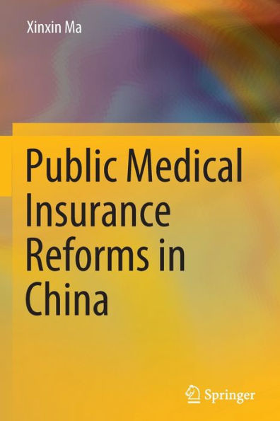 Public Medical Insurance Reforms China