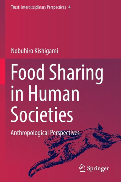 Food Sharing Human Societies: Anthropological Perspectives