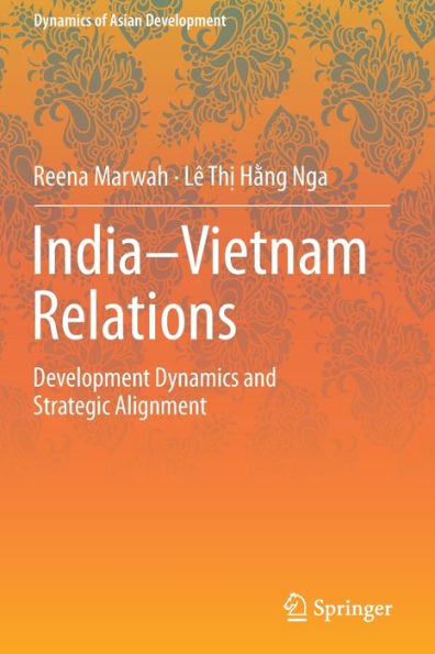 India-Vietnam Relations: Development Dynamics and Strategic Alignment