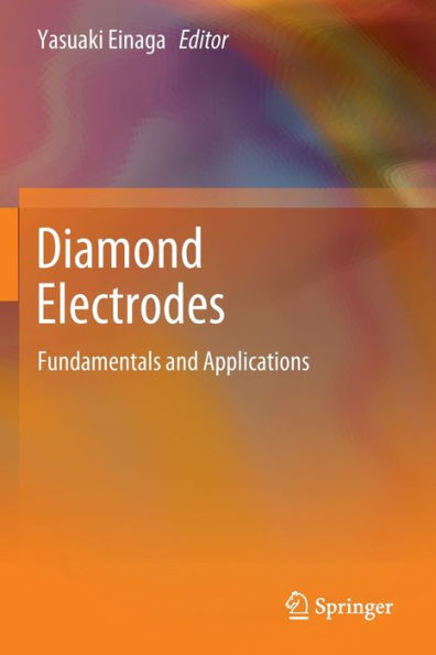 Diamond Electrodes: Fundamentals and Applications