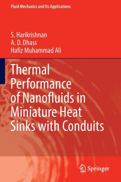 Thermal Performance of Nanofluids Miniature Heat Sinks with Conduits