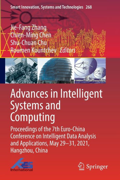 Advances Intelligent Systems and Computing: Proceedings of the 7th Euro-China Conference on Data Analysis Applications, May 29-31, 2021, Hangzhou, China