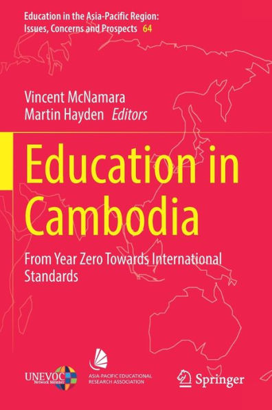 Education Cambodia: From Year Zero Towards International Standards