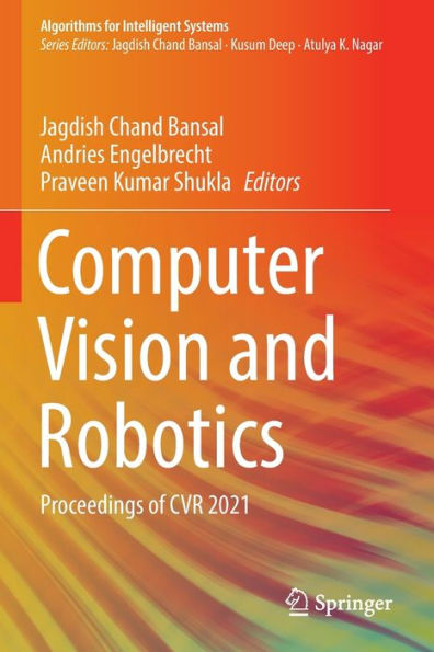 Computer Vision and Robotics: Proceedings of CVR 2021