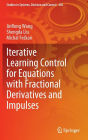 Iterative Learning Control for Equations with Fractional Derivatives and Impulses