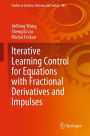 Iterative Learning Control for Equations with Fractional Derivatives and Impulses