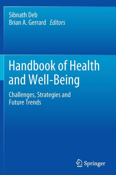 Handbook of Health and Well-Being: Challenges, Strategies and Future Trends