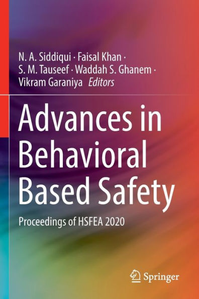 Advances Behavioral Based Safety: Proceedings of HSFEA 2020