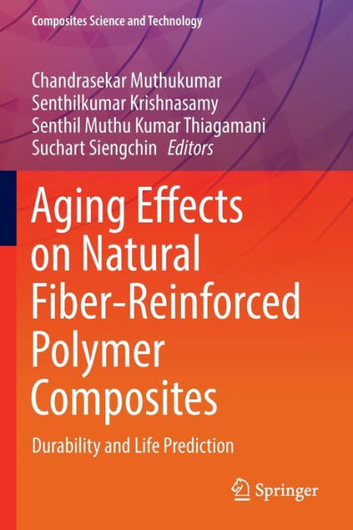 Aging Effects on Natural Fiber-Reinforced Polymer Composites: Durability and Life Prediction