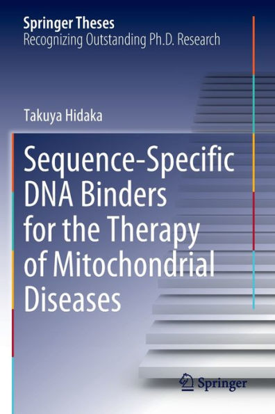 Sequence-Specific DNA Binders for the Therapy of Mitochondrial Diseases