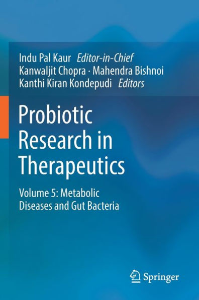 Probiotic Research Therapeutics: Volume 5: Metabolic Diseases and Gut Bacteria