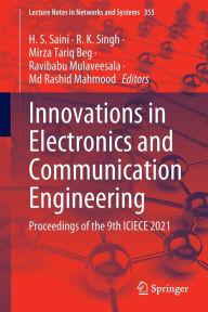 Title: Innovations in Electronics and Communication Engineering: Proceedings of the 9th ICIECE 2021, Author: H. S. Saini