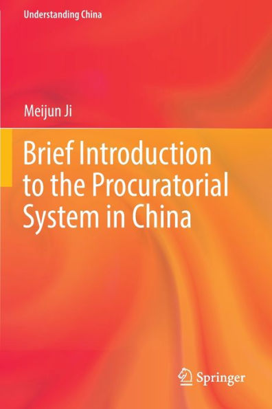 Brief Introduction to the Procuratorial System China