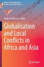 Globalisation and Local Conflicts in Africa and Asia