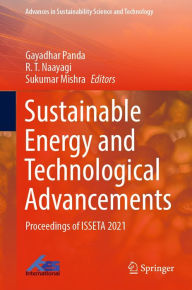 Title: Sustainable Energy and Technological Advancements: Proceedings of ISSETA 2021, Author: Gayadhar Panda