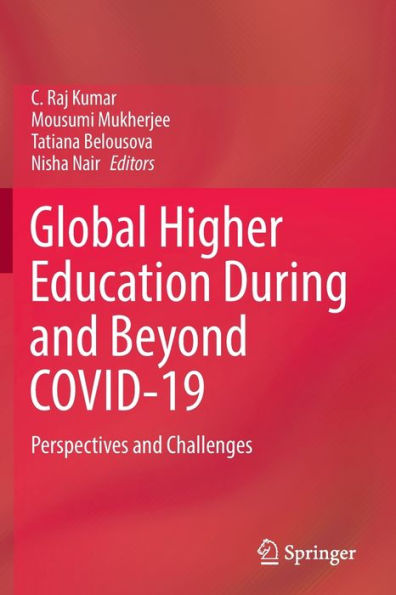 Global Higher Education During and Beyond COVID-19: Perspectives Challenges