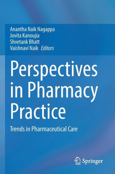 Perspectives Pharmacy Practice: Trends Pharmaceutical Care
