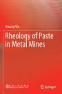 Rheology of Paste in Metal Mines