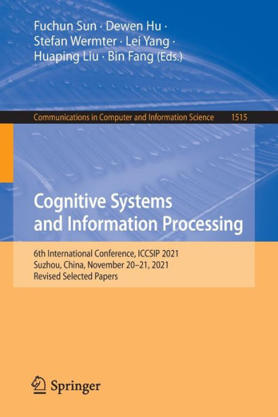 Cognitive Systems and Information Processing: 6th International Conference, ICCSIP 2021, Suzhou, China, November 20-21, Revised Selected Papers
