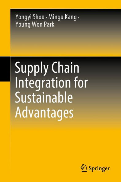 Supply Chain Integration for Sustainable Advantages