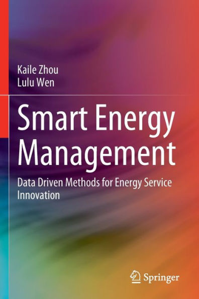 Smart Energy Management: Data Driven Methods for Service Innovation