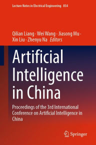 Title: Artificial Intelligence in China: Proceedings of the 3rd International Conference on Artificial Intelligence in China, Author: Qilian Liang