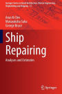 Ship Repairing: Analyses and Estimates