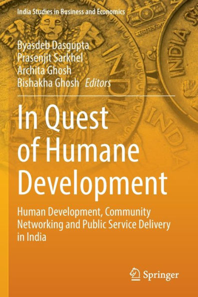 Quest of Humane Development: Human Development, Community Networking and Public Service Delivery India