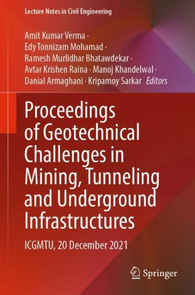Proceedings of Geotechnical Challenges in Mining, Tunneling and Underground Infrastructures: ICGMTU, 20 December 2021
