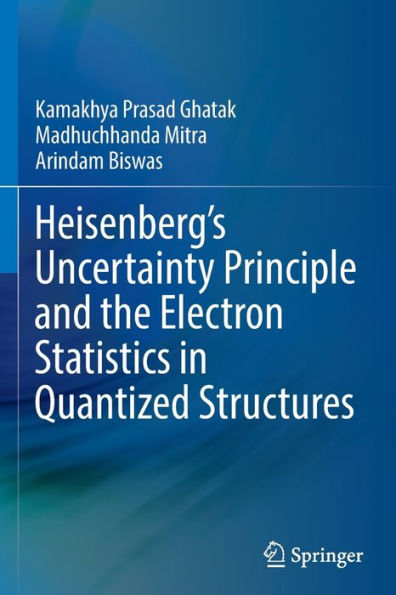 Heisenberg's Uncertainty Principle and the Electron Statistics Quantized Structures