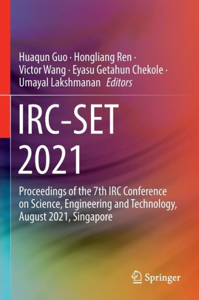 IRC-SET 2021: Proceedings of the 7th IRC Conference on Science, Engineering and Technology, August 2021, Singapore